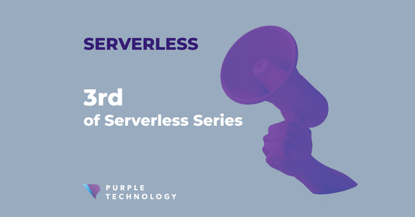 3. Overview of the basic AWS Serverless services